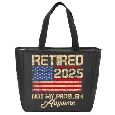 Vintage Retired 2025 Not My Problem Anymore American Flag Zip Tote Bag