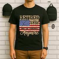 Vintage Retired 2025 Not My Problem Anymore American Flag T-Shirt