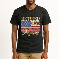 Vintage Retired 2025 Not My Problem Anymore American Flag Tall T-Shirt
