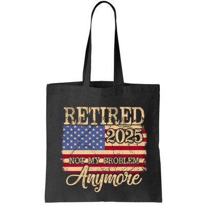 Vintage Retired 2025 Not My Problem Anymore American Flag Bag