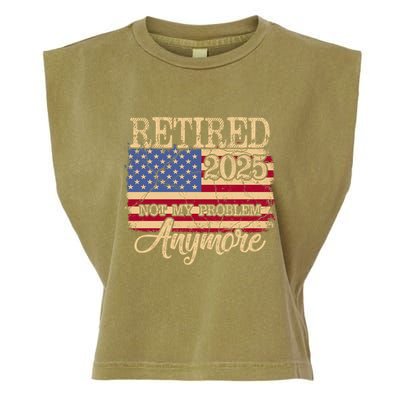 Vintage Retired 2025 Not My Problem Anymore American Flag Garment-Dyed Women's Muscle Tee