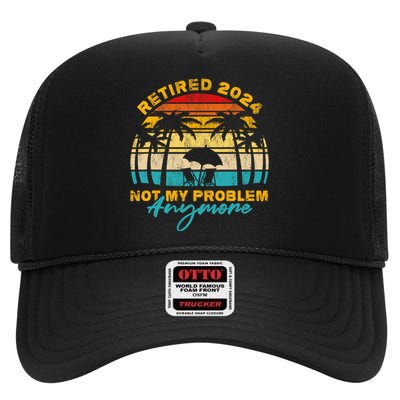 Vintage Retired 2024 Not My Problem Anymore High Crown Mesh Back Trucker Hat