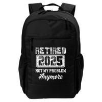 Vintage Retired 2025 Not My Problem Anymore Dad Backpack