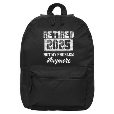 Vintage Retired 2025 Not My Problem Anymore Dad 16 in Basic Backpack