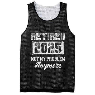 Vintage Retired 2025 Not My Problem Anymore Dad Mesh Reversible Basketball Jersey Tank