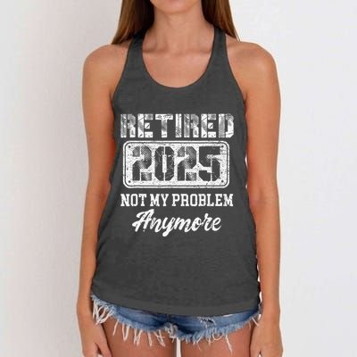 Vintage Retired 2025 Not My Problem Anymore Dad Women's Knotted Racerback Tank