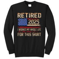 Vintage Retired 2025 Retirement American Flag Not My Problem Gifts Sweatshirt