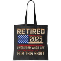 Vintage Retired 2025 Retirement American Flag Not My Problem Gifts Tote Bag