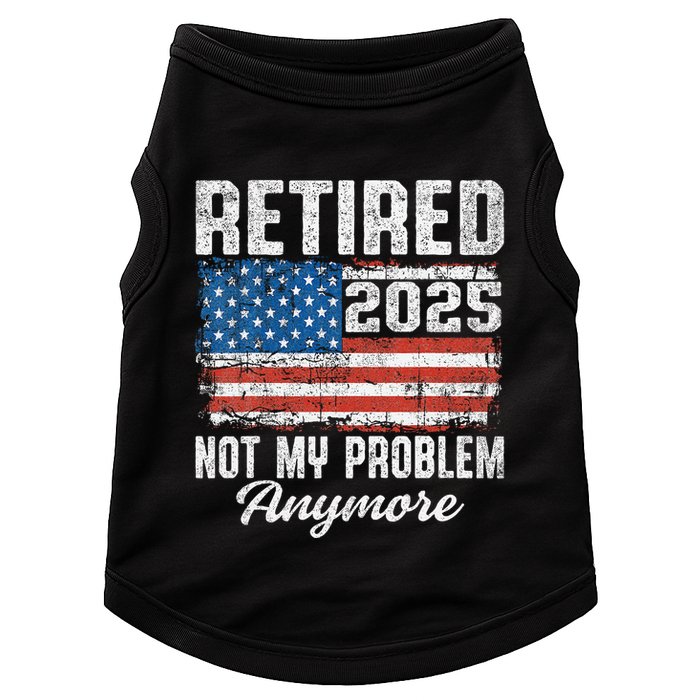 Vintage Retired 2025 Not My Problem Anymore American Flag Doggie Tank