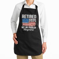 Vintage Retired 2025 Not My Problem Anymore American Flag Apron