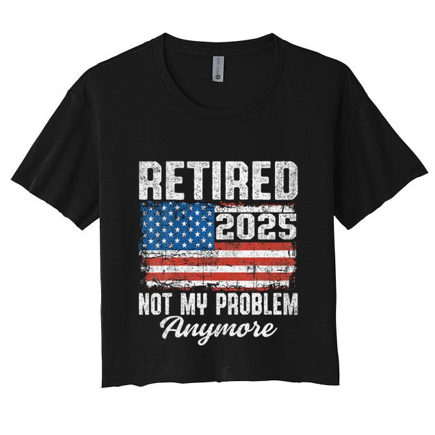 Vintage Retired 2025 Not My Problem Anymore American Flag Crop Top