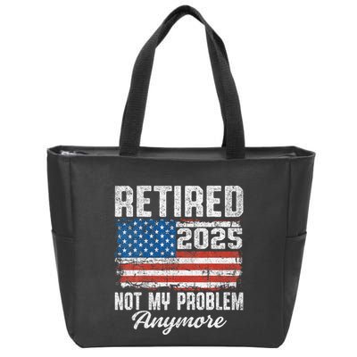 Vintage Retired 2025 Not My Problem Anymore American Flag Zip Tote Bag
