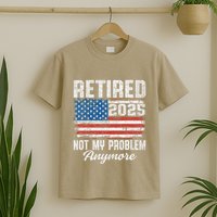 Vintage Retired 2025 Not My Problem Anymore American Flag T-Shirt
