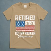 Vintage Retired 2025 Not My Problem Anymore American Flag T-Shirt