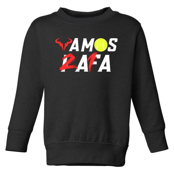 Vamos Rafa 21 Rafael Nadal Tennis Lover Toddler Sweatshirt