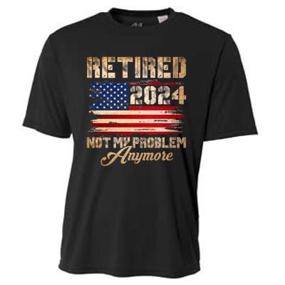 Vintage Retired 2024 Not My Problem Anymore American Flag Cooling Performance Crew T-Shirt