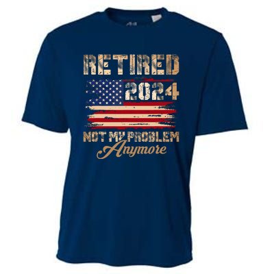 Vintage Retired 2024 Not My Problem Anymore American Flag Cooling Performance Crew T-Shirt