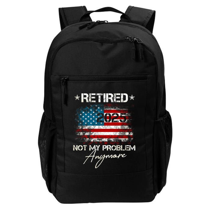 Vintage Retired 2025 Not My Problem Anymore American Flag Backpack