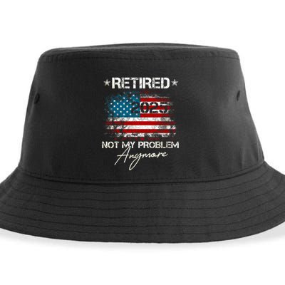 Vintage Retired 2025 Not My Problem Anymore American Flag Sustainable Bucket Hat