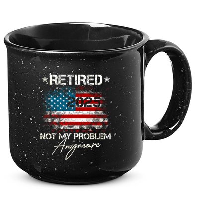 Vintage Retired 2025 Not My Problem Anymore American Flag 15oz Campfire Ceramic Mug