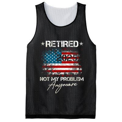 Vintage Retired 2025 Not My Problem Anymore American Flag Mesh Reversible Basketball Jersey Tank