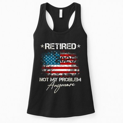Vintage Retired 2025 Not My Problem Anymore American Flag Womens Tank Top