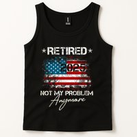 Vintage Retired 2025 Not My Problem Anymore American Flag Tank Top