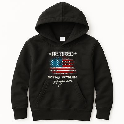 Vintage Retired 2025 Not My Problem Anymore American Flag Kids Hoodie