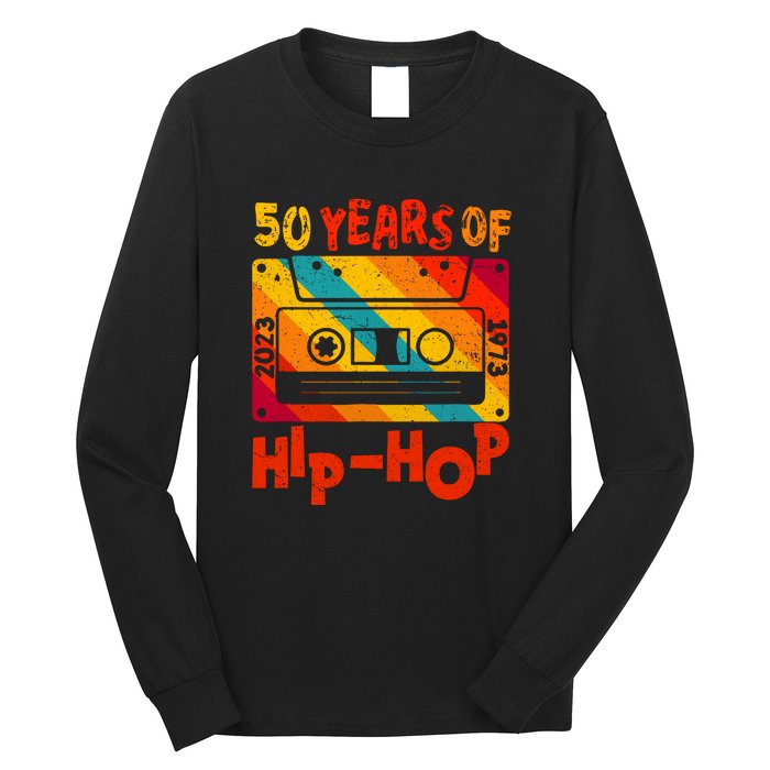 Vintage Retro 50th Anniversary Of Hip Hop 50 Years Of Hip Hop Old Music Gift Long Sleeve Shirt