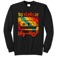 Vintage Retro 50th Anniversary Of Hip Hop 50 Years Of Hip Hop Old Music Gift Tall Sweatshirt