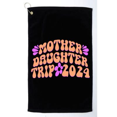 Vintage Retro 60S Mother Daughter Trip 2024 Platinum Collection Golf Towel