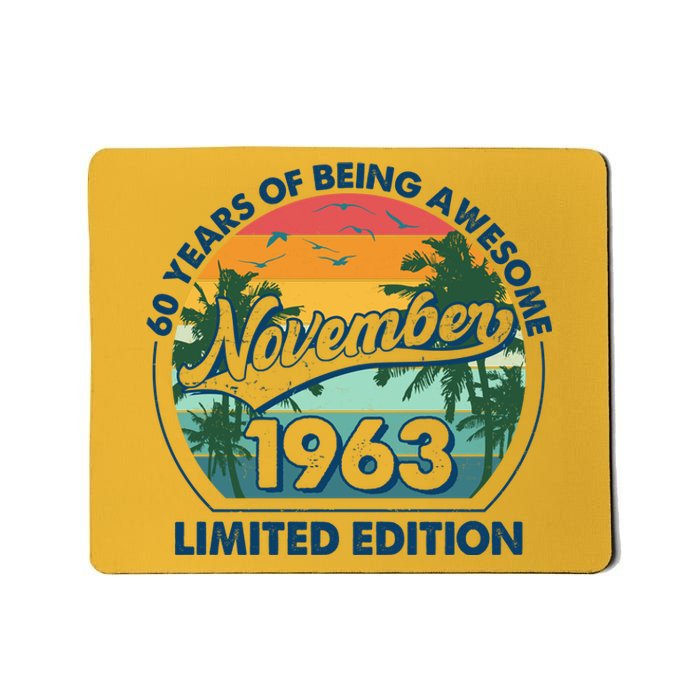 Vintage Retro 60 Years Of Being Awesome November 1963 Birthday Mousepad