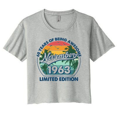 Vintage Retro 60 Years Of Being Awesome November 1963 Birthday Women's Crop Top Tee