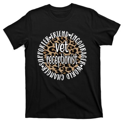 Vet Receptionist Appreciation Veterinary Receptionist Meaningful Gift T-Shirt