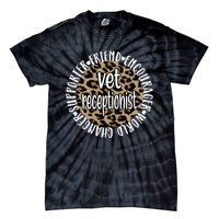 Vet Receptionist Appreciation Veterinary Receptionist Meaningful Gift Tie-Dye T-Shirt