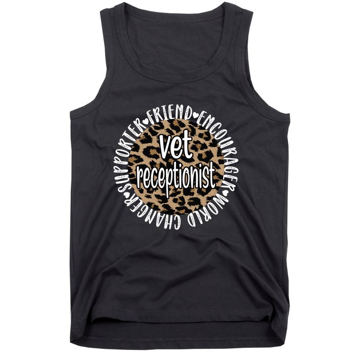 Vet Receptionist Appreciation Veterinary Receptionist Meaningful Gift Tank Top