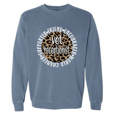 Vet Receptionist Appreciation Veterinary Receptionist Meaningful Gift Garment-Dyed Sweatshirt