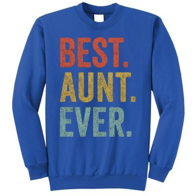 Vintage Retro Aunt Present Idea Best Aunt Ever Great Gift Sweatshirt