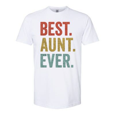 Vintage Retro Aunt Present Idea Best Aunt Ever Great Gift Softstyle CVC T-Shirt