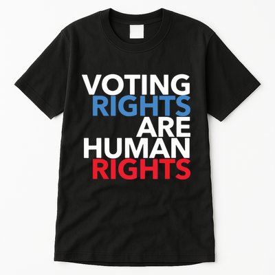 Voting Rights Are Human Rights (Red, White, Blue) Tall T-Shirt