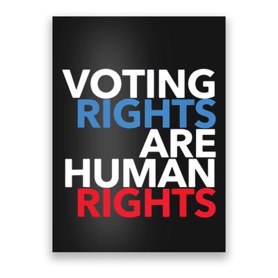 Voting Rights Are Human Rights (Red, White, Blue) Poster