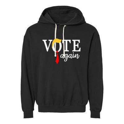 Vote Republican Again Presidential Election 2024 Garment-Dyed Fleece Hoodie