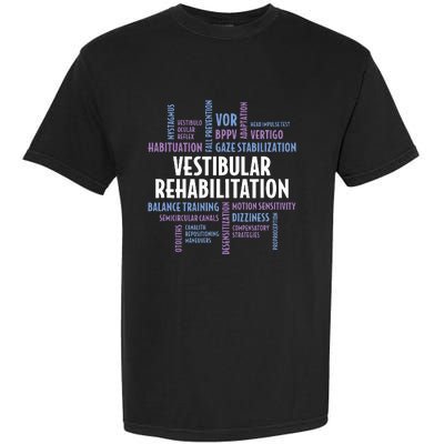 Vestibular Rehabilitation Audiologist Pt Ot Therapy Garment-Dyed Heavyweight T-Shirt