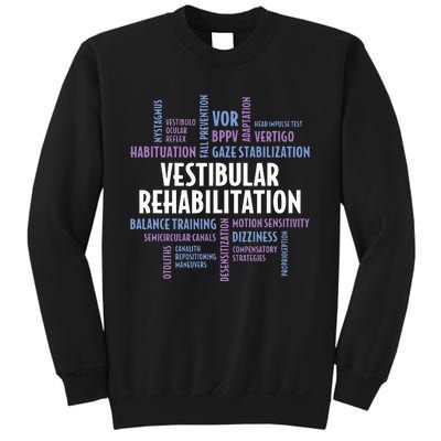 Vestibular Rehabilitation Audiologist Pt Ot Therapy Sweatshirt