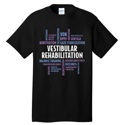 Vestibular Rehabilitation Audiologist Pt Ot Therapy Tall T-Shirt