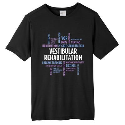 Vestibular Rehabilitation Audiologist Pt Ot Therapy Tall Fusion ChromaSoft Performance T-Shirt