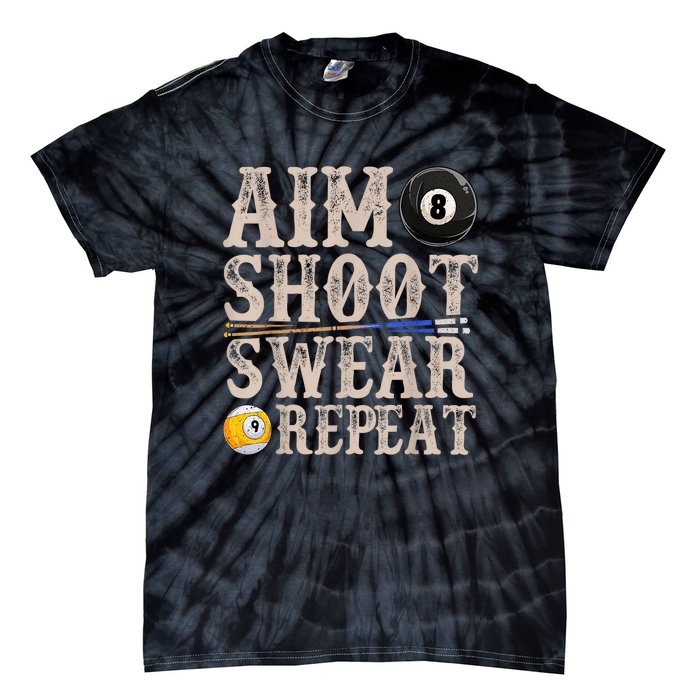 Vintage Retro Aim Shoot Swear Repeat Funny Pool Billards Gift Tie-Dye T-Shirt