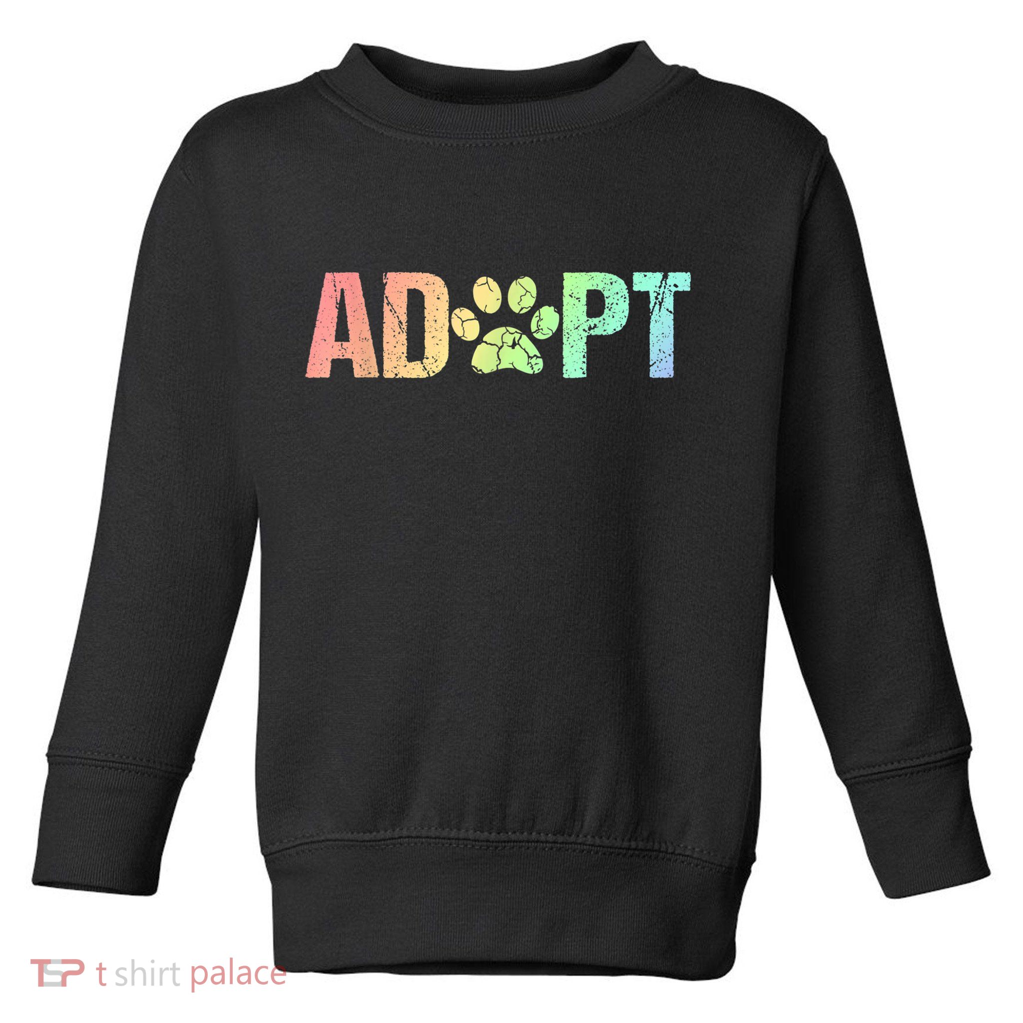 Vintage Rainbow Adopt A Dog Rescue Foster Adoption Month Toddler Sweatshirt