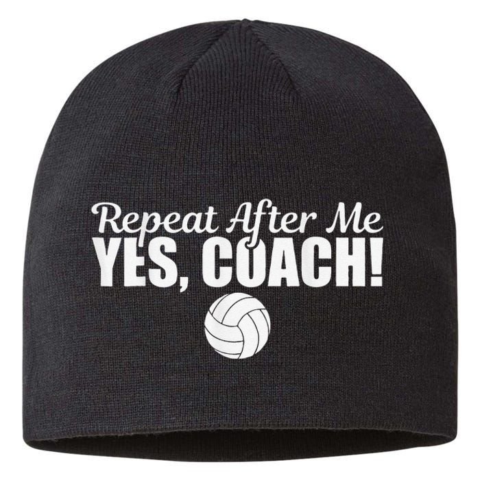 Volleyball Repeat After Me Yes Coach Funny Sports Sustainable Beanie