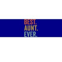 Vintage Retro Aunt Present Idea Best Aunt Ever Funny Gift Bumper Sticker